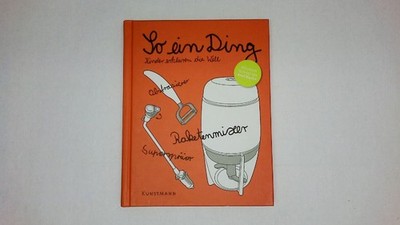 49636 SO EIN DING Kinder erklären die Welt HC