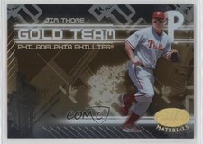 2005 Leaf Certified Materials Gold Team Jim Thome #GT-11 HOF n1u