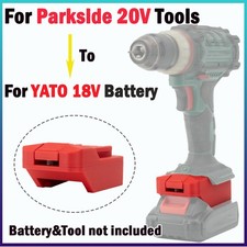 Adapter For YATO 18V Li-ion Battery Convert to for Parkside 20V Power Tools