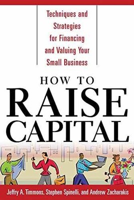 How to Raise Capital : Techniques - Paperback, by Timmons Jeffry A.; - Very Good