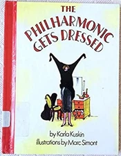 The Philharmonic Gets Dressed Hardcover Karla Kuskin