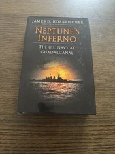 Neptune's Inferno : James D. Hornfischer (Hardcover 2011) 1st Edition