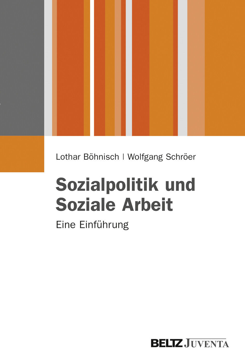 Thumbnail - Lothar Böhnisch; Wolfgang Schröer / Sozialpolitik Und Soziale Arbeit