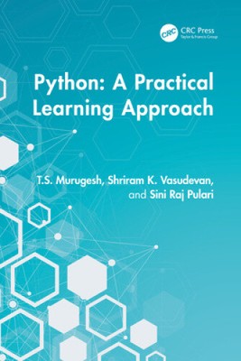 Python: A Practical Learning Approach [Paperback, 152 pages]