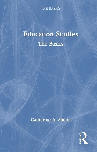 Education Studies by Catherine Simon - 9781032833484