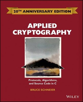 Angewandte Kryptographie: Protokolle, Algorithmen und Quellcode in C von Bruce Schnei