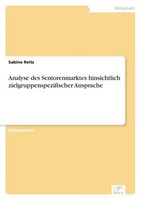 Analyse Des Seniorenmarktes Hinsichtlich Zielgruppenspezifischer Ansprache Sabin