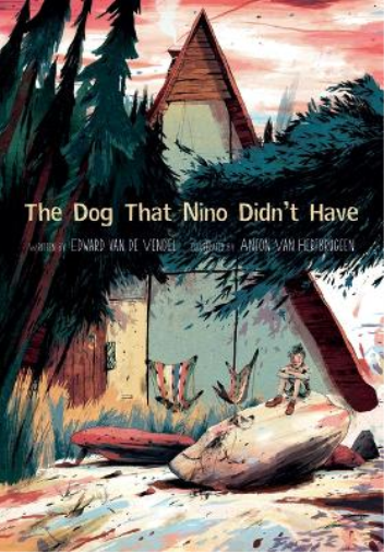 Edward Van De Vendel The Dog That Nino Didn't Have (Tascabile)