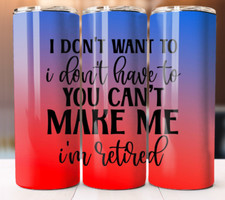 Cant Make Me Tumbler 20oz Cup Mug Hot Cold Drinks w/ Lid Straw Stainless Steel