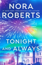 Tonight and Always - Paperback By Roberts, Nora - GOOD