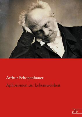 Aphorismen zur Lebensweisheit | Buch | 9783959090698