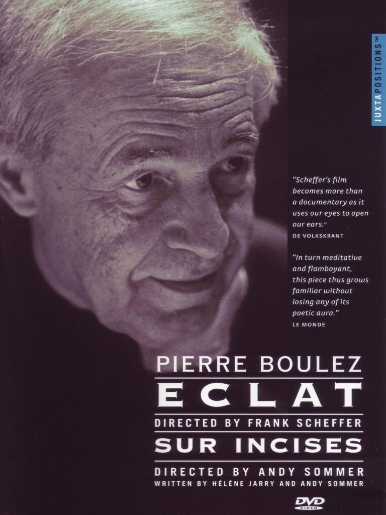 Pierre Boulez: Juxta Positions (DVD) Boulez Eclat Schefler Sommer