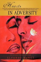 Moret Alfonso Moret | Hearts In Adversity | Taschenbuch | Englisch (2010)