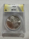 1882 Morgan Silver Dollar MS 62 ANACS Graded
