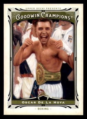 2013 Upper Deck Goodwin Champions 1-150 - Oscar De La Hoya Boxing