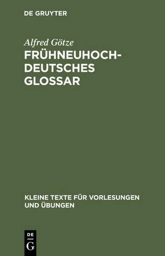 Alfred Götze Frühneuhochdeutsches Glossar (Hardback)