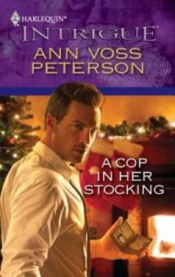 A Cop in Her Stocking - Mass Market Paperback By Peterson, Ann Voss - VERY GOOD