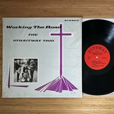 STRAITWAY TRIO "Working The Road" RARE Bluegrass Gospel LP, Private Riteway HEAR