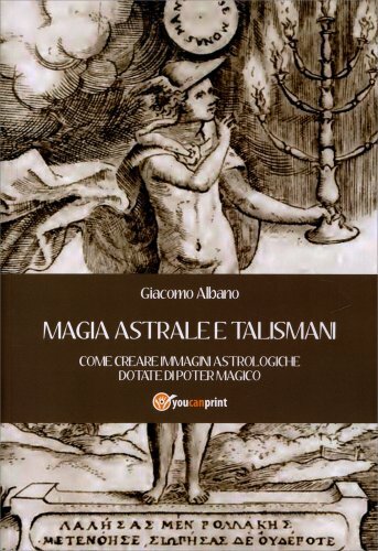 LIBRO MAGIA ASTRALE E TALISMANI - GIACOMO ALBANO