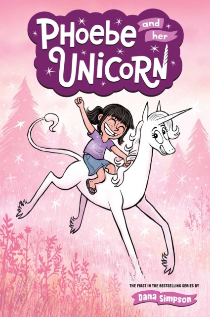 Phoebe and Her Unicorn by Dana Simpson (Paperback Book)