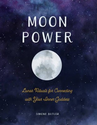 Moon Power: Lunar Rituals for Connecting with Your Inner Goddess - GOOD