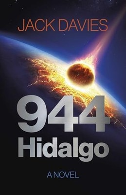 944 Hidalgo: A Novel - Jack Davies