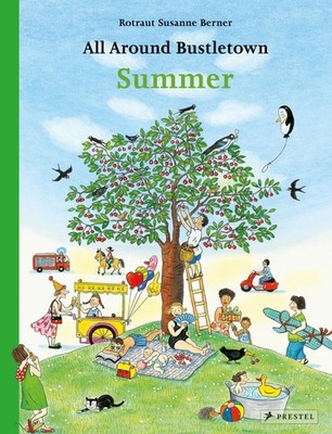 All Around Bustletown: Summer, Berner, Rotraut Susanne, Very Good Book