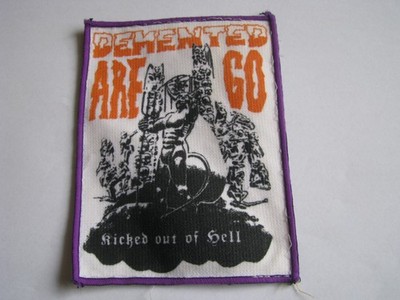Demented are Go-Kicked out of Hell-Aufnäher-Patch-90er Jahre-9,5 x 12,5 cm