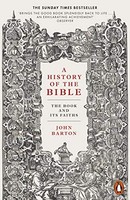 Dr John Barton - A History Of The Bible The Book And Its Faiths - Pa - G245Z