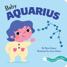 A Little Zodiac Book: Baby Aquarius: A Little Zodiac Book