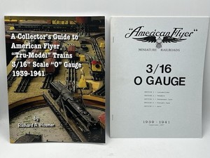 A Collector's Guide to American Flyer Tru-Model Trains. 3/16" Scale O Gauge +