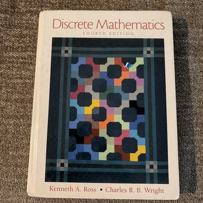 Discrete Mathematics by Charles R.B. Wright and Kenneth A. Ross (Hardcover)
