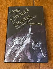 The Ethos of Drama: Rhetorical Theory and Dra...