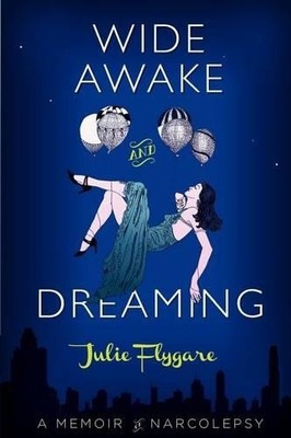 Julie Flygare Wide Awake and Dreaming (Taschenbuch)