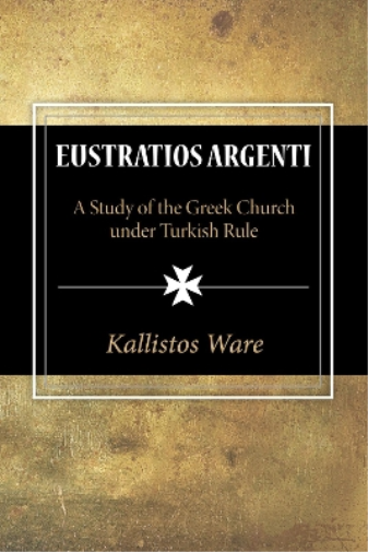 Kallistos Ware Eustratios Argenti (Tascabile)