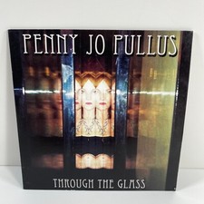 Penny Jo Pullus - Through The Glass CD