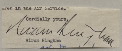 Hiram Bingham   ( 1875 - 1856 ) - US Politiker  - original Autogramm