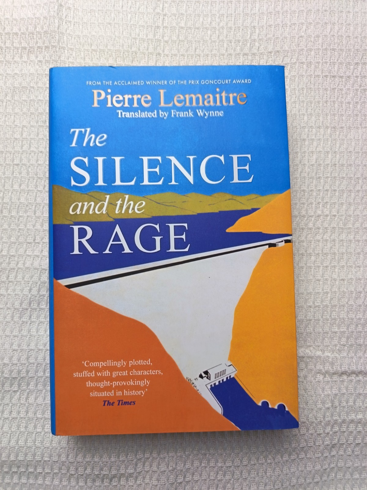 The Silence and the Rage by Pierre Lemaitre