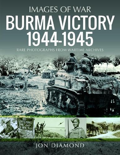 Burma Victory, 1944-1945: Photographs from Wart. Diamond** - Image 2