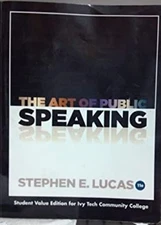 The Art of Public Speaking - Ivy Tech Stephen Lucas