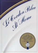 Le Cordon Bleu at Home by Le Cordon Bleu