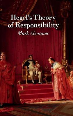 Hegel's Theory of Responsibility Alznauer Hardback Cambridge University Press