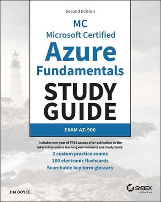 MC Microsoft Certified Azure Fundamentals Study Guide: Exam AZ-900 by Jim Boyce
