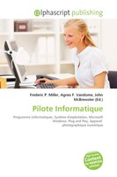 Frederic P. Miller (U. A.) | Pilote Informatique | Taschenbuch | FranzöSisch