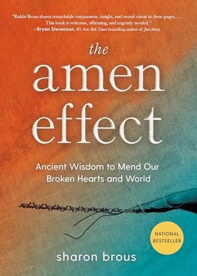 The Amen Effect: Ancient Wisdom to Me..., Brous, Sharon