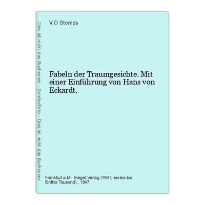Fabeln der Traumgesichte. Mit einer Einführung von Hans von Eckardt. Stomps, V.O