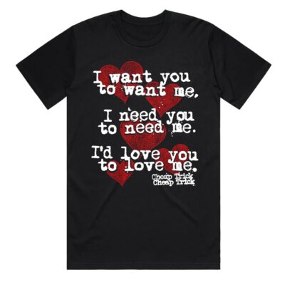 I Want You To Want Me Cheap Trick Band Cotton Black All Size Shirt