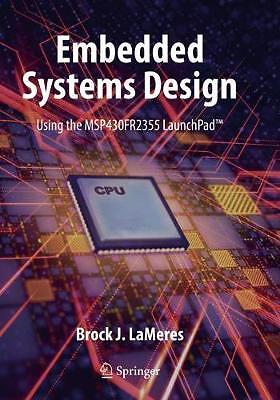 Embedded Systems Design using the MSP430FR2355 LaunchPad (TM) - 9783030405762