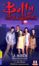 Buffy gegen Vampire, Band 1: Die Ernte - Tankersley Cusick, Richie