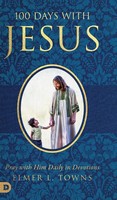 Elmer Towns | 100 Days With Jesus | Buch | Englisch (2019) | Gebunden